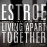 Living Apart Together (Remixes)