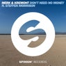 Don't Need No Money (feat. Steffen Morrison) [Extended Mix]