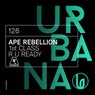Ape Rebellion "1st Class" / "R U Ready"