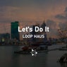 Let's Do It