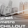 Great Metro Chillout