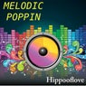 Melodic Poppin