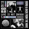 Love Is Not Enough
