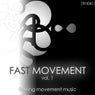 Fast Movement, Vol. 1