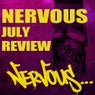 Nervous July Review