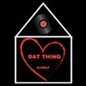 Dat Thing