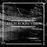 Tech Room Vibes Vol. 28