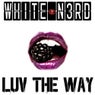 Luv The Way (Extended Mix)