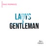 Ladys & Gentleman