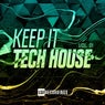 Keep It Tech House, Vol. 01
