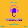 Medicine (Remixes, Pt. 2)