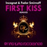 First Kiss - Remixes Part 1