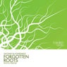 Forgotten Roots
