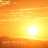 Hold Your Sun