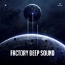 Factory Deep Sound