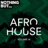 Nothing But... Afro House, Vol. 14