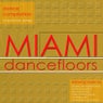Miami Dancefloors (Dance Compilation)