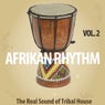 Afrikan Rhythm, Vol. 2 (The Real Sound of Tribal House)