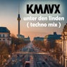 Unter Den Linden ( Techno Mix )