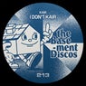 I Don't Kair