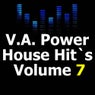 V.A. Power House Hit's Volume 7
