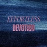 Effortless Devotion