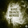 Hard Trance Heroes