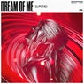 Dream Of Me