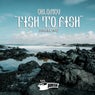 Fish To Fish