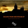 Escape From Amsterdam EP