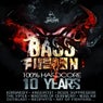 Bass Fusion 10 Years (100%% Hardcore)