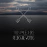 Delicate Words