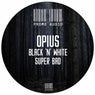 Black n White / Super Bad