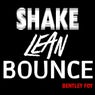 Shake Lean Bounce