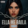 Ella Me Baila