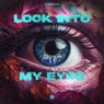 Look Into My Eyes (Extended Mix)