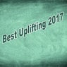 Best Uplifting 2017