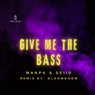 Give Me The Bass