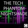The Tech Phantom Nightshade