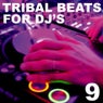 Tribal Beats for DJ's - Vol. 9