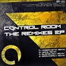 Control Room - The Remixes EP