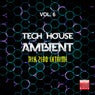 Tech House Ambient, Vol. 6 (Tech Zero Extreme)