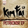 Kim Fai - Petrichor EP