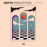 Depth Perception Vol. 12