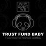 Trust Fund Baby