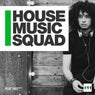 House Music Squad #11