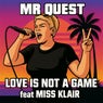 Love Is Not A Game (Proper Mix)