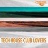 Tech House Club Lovers