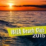Ibiza Beach Club 2015