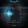 Bathory Acid